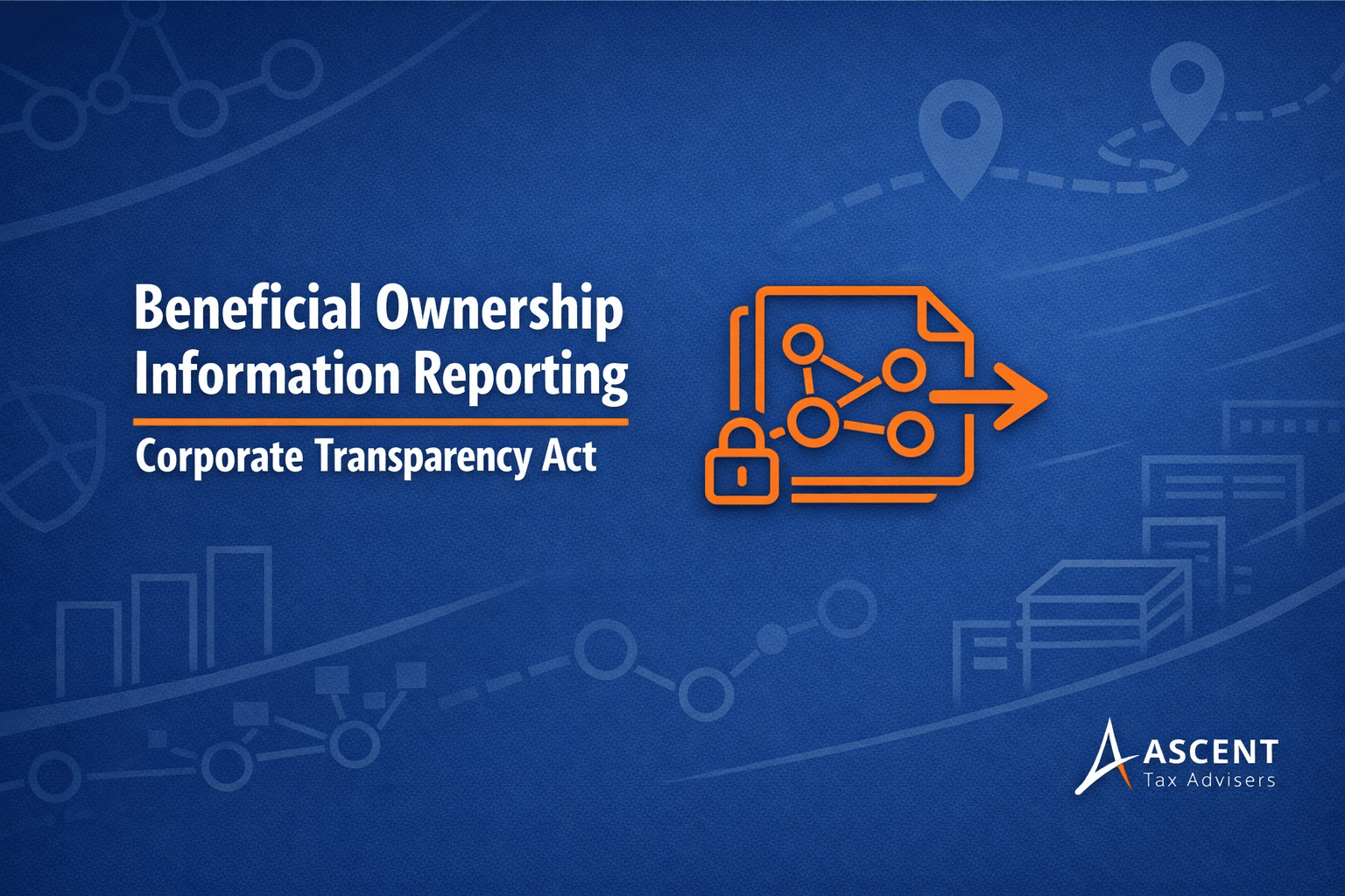 Beneficial ownership information reporting under the Corporate Transparency Act with secure document and guidance icon